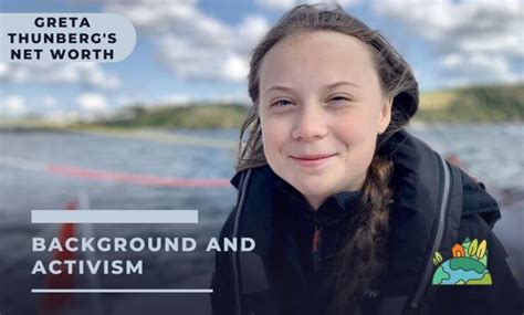 Greta Thunberg Net Worth 2024: Finances And。